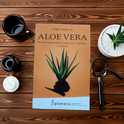 Cómo cura el Áloe vera